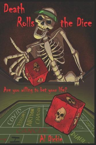 Death Rolls the Dice: 12 Stories You Can Bet Your Life On!