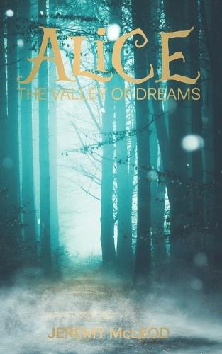 Alice: The Valley of Dreams