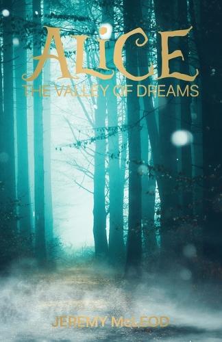 Alice: The Valley of Dreams