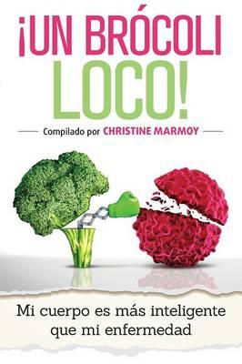 Un Brocoli Loco!