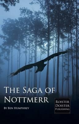 The Saga of Nottmerr