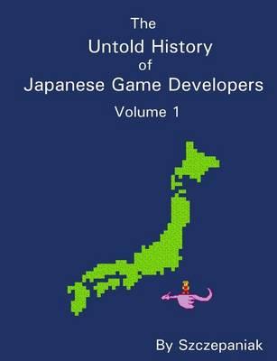 The Untold History of Japanese Game Developers
