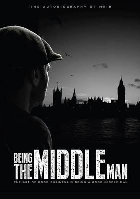 Being the Middle Man