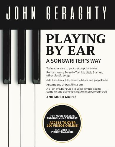 Playing By Ear: A Songwriter's Way