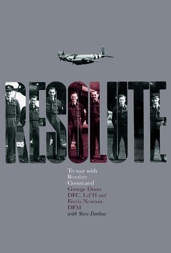 Resolute: To War with Bomber Command