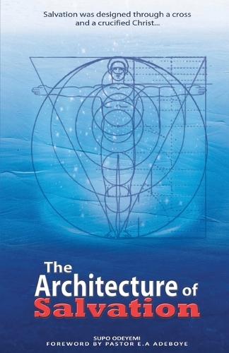 The Architecture of Salvation