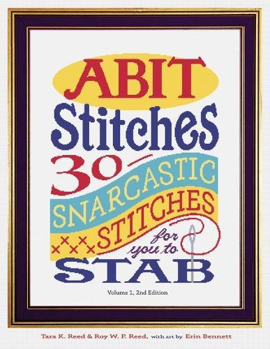 Abit Stitches: 30 Snarcastic Stitches for you to Stab