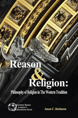 Reason & Religion: Philosophy of Religion in the Western Tradition
