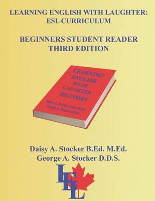 Learning English with Laughter: ESL Curriculum: Beginners Student Reader Third Edition