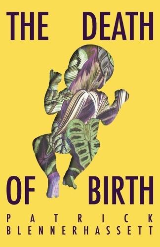 The Death of Birth