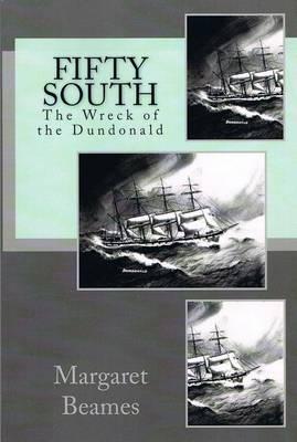 Fifty South: The Wreck of the Dundonald