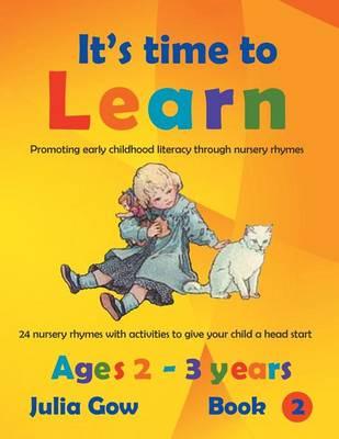Early Childhood Literacy Through Nursery Rhymes: Ages 2 - 3 Years