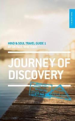 Mind & Soul Travel Guide 1: Journey of Discovery