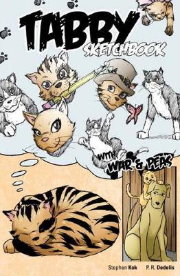 Tabby Sketchbook: Tabby - Amazing Art with War & Peas Story