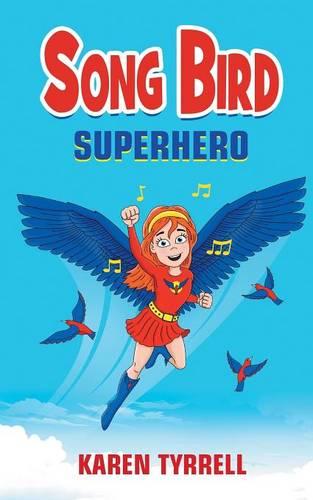 Song Bird Superhero