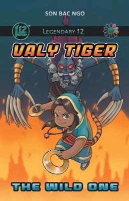 Legendary 12: Valy Tiger Vol. 3: The Wild One