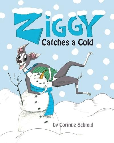 Ziggy the Iggy: Ziggy Catches a Cold