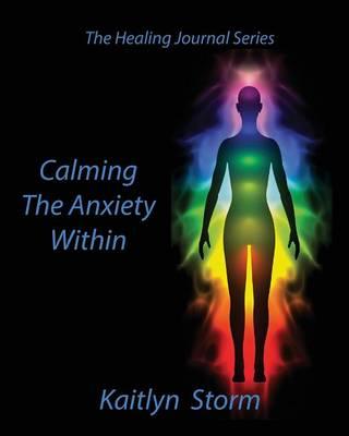 Calming The Anxiety Within