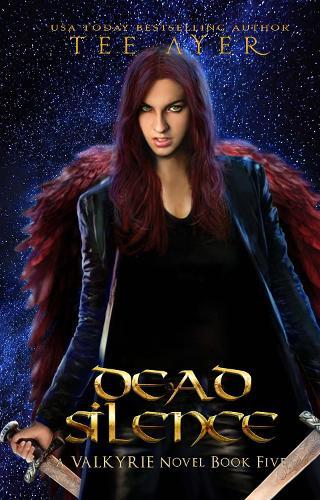 Dead Silence: A Valkyrie Novel - Book 5