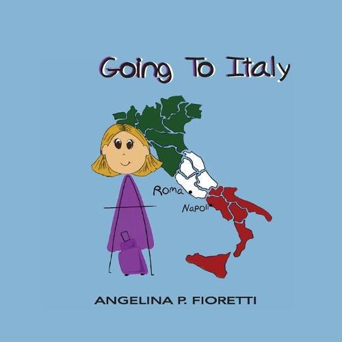 Going To Italy: A Family Vacation
