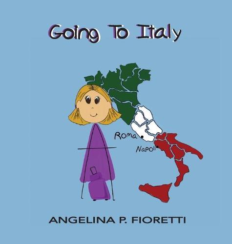 Going To Italy: A Family Vacation