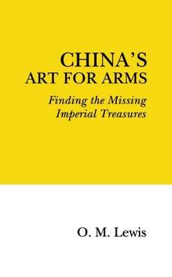China's Art for Arms: Finding the Missing Imperial Treasures