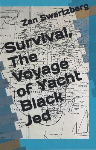 Survival: The Voyage of Yacht Black Jed