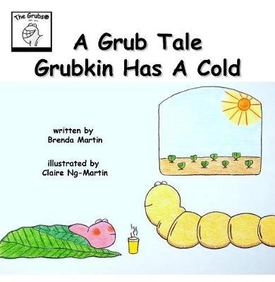 A Grub Tale - Grubkin Has a Cold