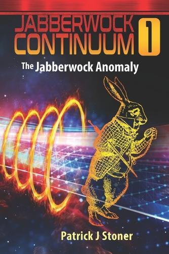 The Jabberwock Anomaly: Through the retroverse, and what Jack found there.