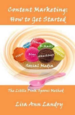 Content Marketing: How to Get Started