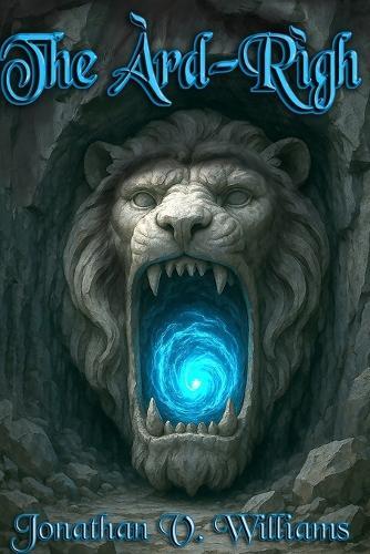 The Àrd-Rìgh: The Àrd-Rìgh Book One of the Other Realms Series