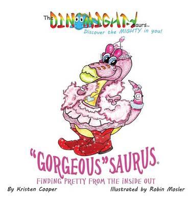 ""Gorgeous""saurus: Finding Pretty from the Inside out