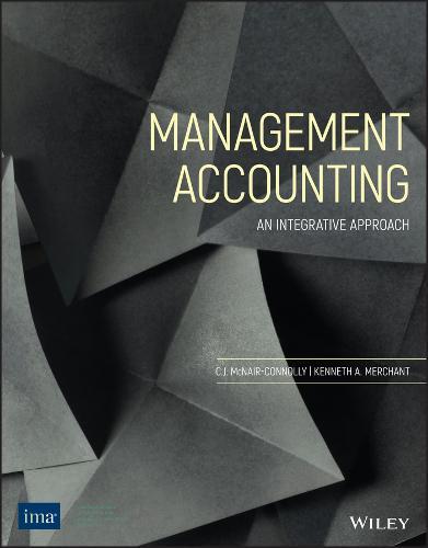 Management Accounting: An Integrative Approach