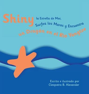 Shiny La Estrella de Mar, Surfea Los Mares y Encuentra Un Dragon En El Rio Yangtze