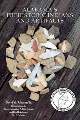 Handbook of Alabama's Prehistoric Indians and Artifacts