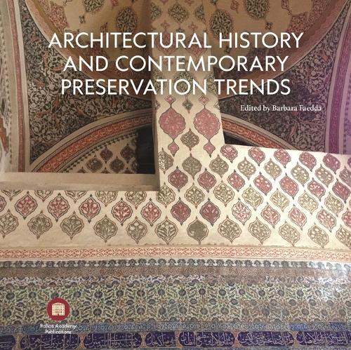 Architectural History and Contemporary Preservation Trends