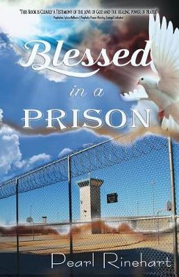 Blessed In A Prison