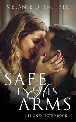 Safe In His Arms