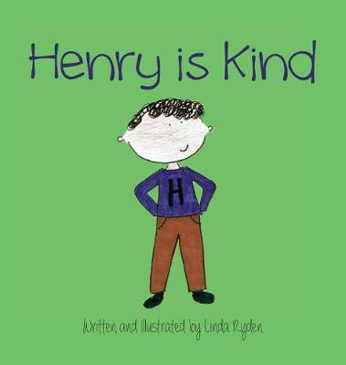 Henry Is Kind