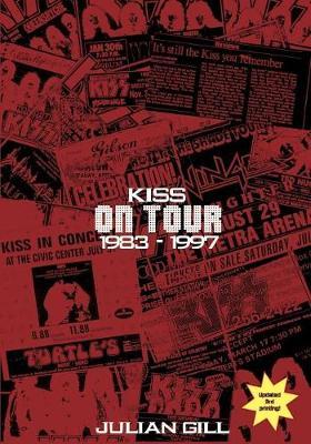 Kiss on Tour, 1983-1997