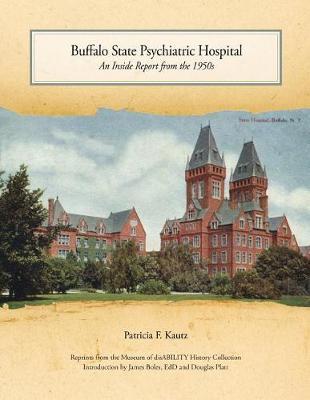 Buffalo State Psychiatric Hospital: An Inside Report from the 1950s