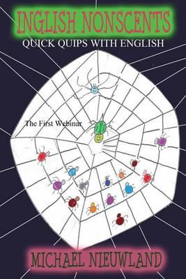 Inglish Nonscents: Quick Quips with English