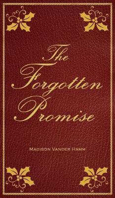 The Forgotten Promise