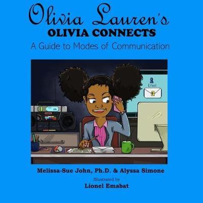Olivia Connects: A Guide to Modes of Communication