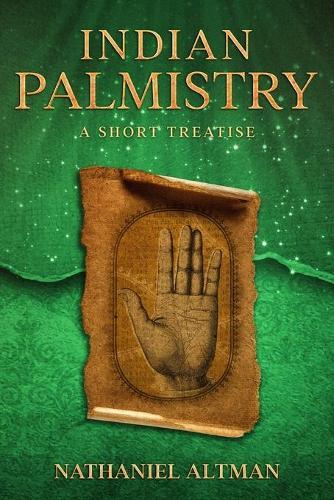 Indian Palmistry: A Short Treatise