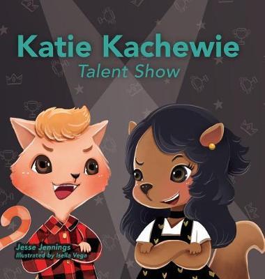 Katie Kachewie: Talent Show