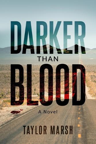 Darker Than Blood: (The Psychic Thriller Experience)