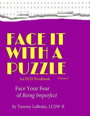 Face Your Fear of Being Imperfect: Face it With a Puzzle