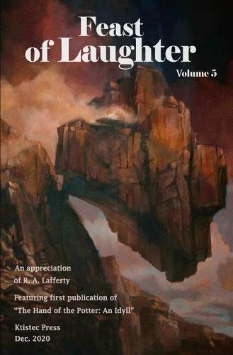Feast of Laughter, Volume 5: An Appreciation of R. A. Lafferty