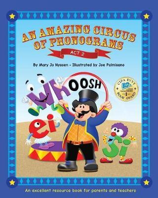 An Amazing Circus of Phonograms-Act 2: An excellent resource book for teachers and parents